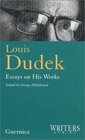 Louis Dudek Essays on His Works