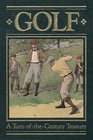 Golf A Turn of the Century Treasury