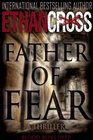 Father of Fear: A Shepherd Thriller