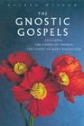 The Gnostic Gospels Including the Gospel of Thomas The Gospel of Mary Magdalene