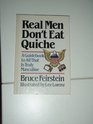 Real Men Don't Eat Quiche