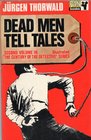 Dead men tell tales