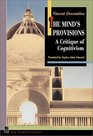 The Mind's Provisions A Critique of Cognitivism