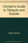 Rock Climber's Guide to Tahquitz and Suicide