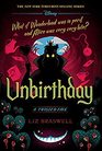 Unbirthday: A Twisted Tale