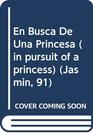 En Busca De Una Princesa