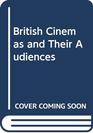 British Cinemas and Their Audiences