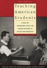 Teaching American Students A Guide for International Faculty and Teaching Assistants in Colleges and Universities Third Edition