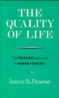The Quality of Life The Peckham Approach to Human Ethology