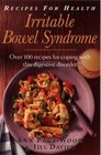 Recipes for Health Irritable Bowel Syndrome  Over 100 Recipes for Coping With This Digestive Disorder