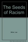 The Seeds of Racism