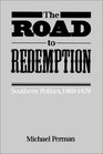 The Road to Redemption Southern Politics 18691879