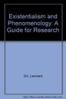Existentialism and Phenomenology A Guide for Research