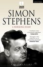 Simon Stephens A Working Diary