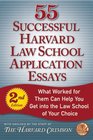 55 Successful Harvard Law School Application Essays Second Edition With Analysis by the Staff of The Harvard Crimson