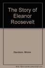 The Story of Eleanor Roosevelt
