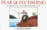 Fear of Fly-Fishing