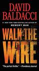Walk the Wire (Amos Decker, Bk 6)