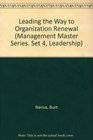 Leading the Way to Organization Renewal