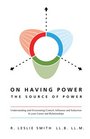 On Having Power The Source Of Power