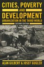 Cities Poverty and Development Urbanization in the Third World