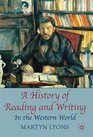 A History of Reading and Writing In the Western World