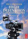 High Definition Cinematography Third Edition