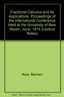 Fractional Calculus and Its Applications Proceedings of the International Conference Held at the University of New Haven June 1974