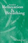 Guided Relaxation and Breathing