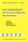 The Emergence of Black English Text and Commentary