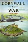 Cornwall at War 19391945