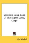 Souvenir Song Book Of The Eighth Army Corps