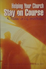 Helping your church stay on course Studies in 1 Corinthians adult learner guide January Bible study 2003