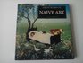 Great Works of Naive Art