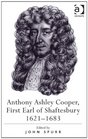 Anthony Ashley Cooper First Earl of Shaftesbury 16211683