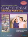 Lippincott Williams  Wilkins Comprehensive Medical Assisting Text and Study Guide
