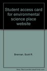 Student Access Card for Environmental Science Place Website