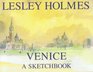 Venice A Sketch Book