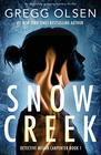 Snow Creek (Detective Megan Carpenter, Bk 1)