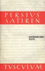 Die Satiren des Persius Lateinisch und deutsch