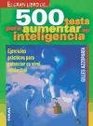 500 Tests Para Aumentar Su Inteligencia