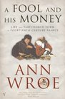 A Fool and His Money Life in a Partitioned Medieval Town