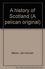 A history of Scotland