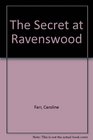 The Secret at Ravenswood