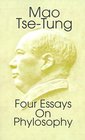 Mao TseTung Four Essays on Philosophy