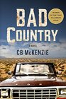 Bad Country: A Novel