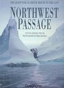 Northwest Passage The Quest for an Arctic Route to the East