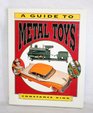 A Guide to Metal Toys