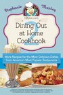 Copykatcom's Dining Out At Home Cookbook 2 More Recipes for the Most Delicious Dishes from America's Most Popular Restaurants