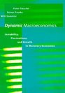 Dynamic Macroeconomics Instability Fluctuations and Growth in Monetary Economies